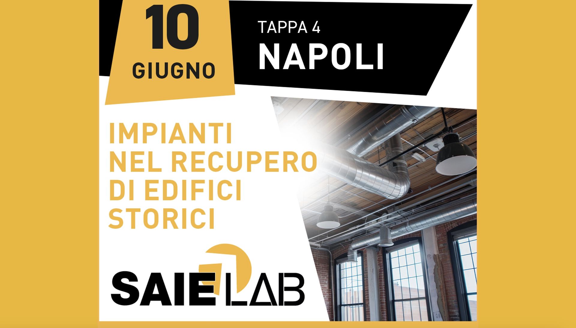 SAIE LAB Napoli – Gli impianti nel recupero degli edifici storici